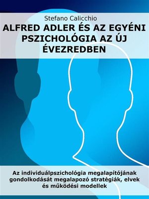 cover image of Alfred Adler és az egyéni pszichológia az új évezredben